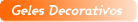 Geles decorativos